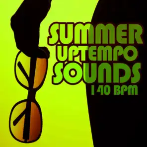 Summer Uptempo Sounds 140 Bpm