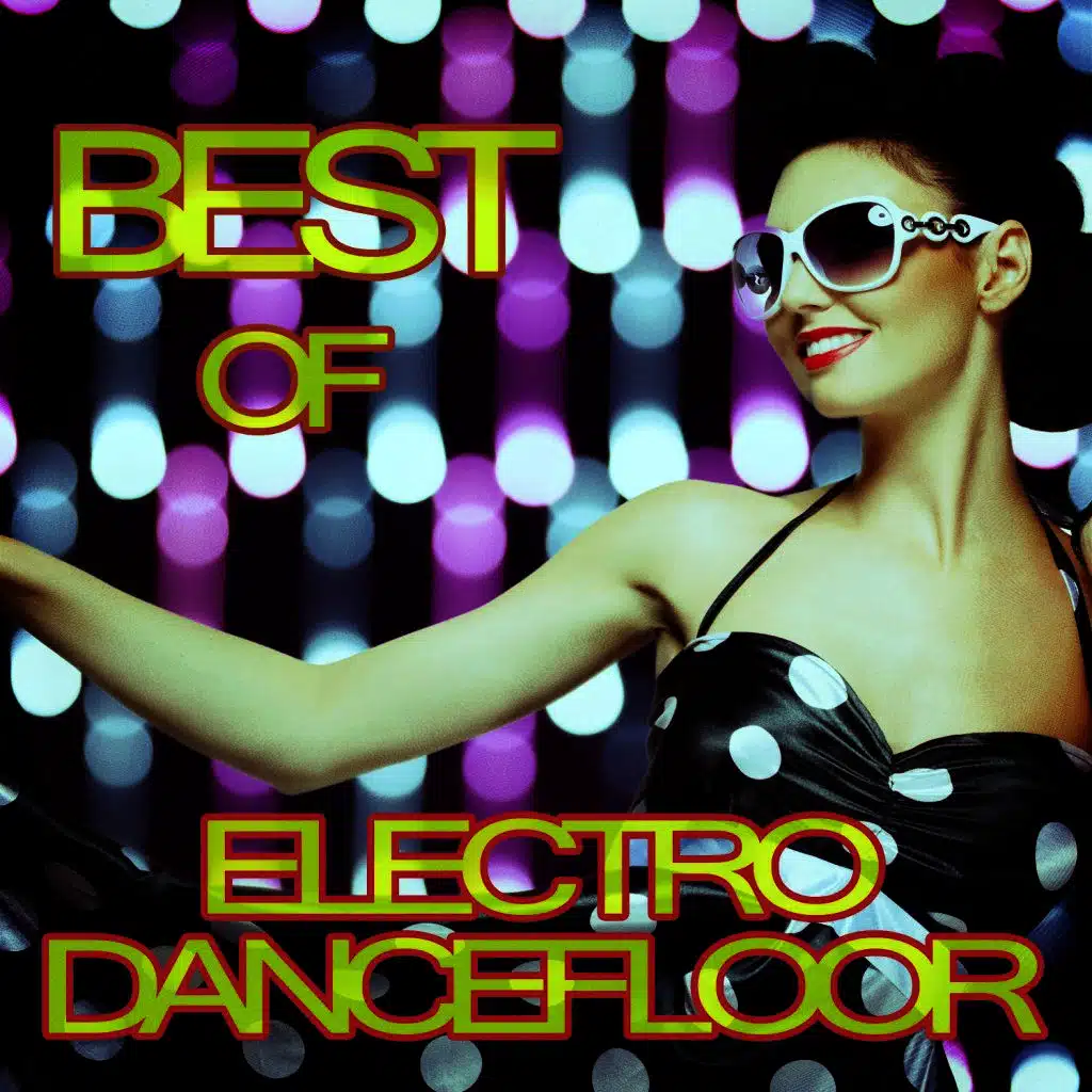 Best of Electro Dancefloor