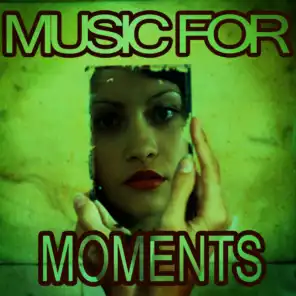 Music for Moments