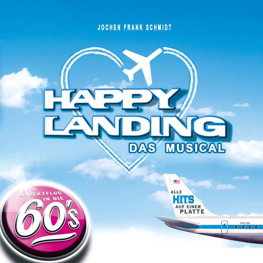 HAPPY LANDING - Das Musical