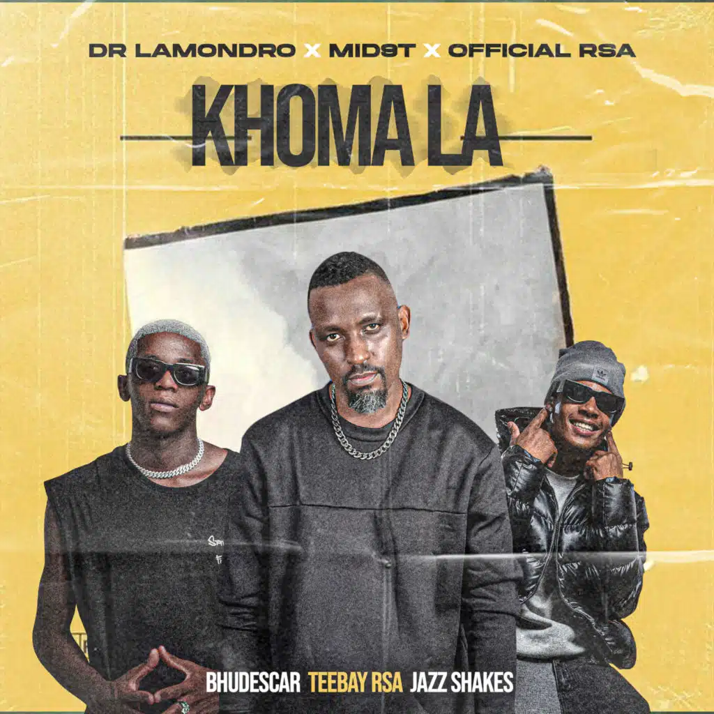 Khoma La (feat. Bhudescar, TeeBay RSA & JazzShakes)