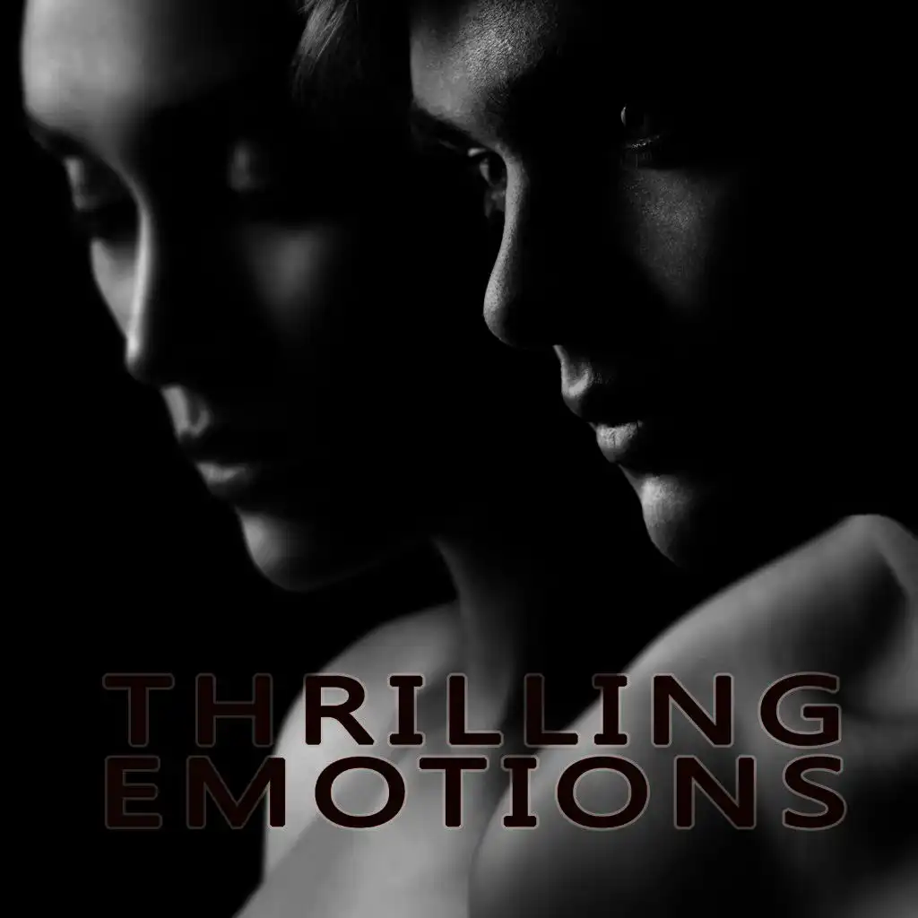 Thrilling Emotions