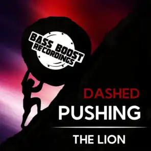 Pushing / The Lion