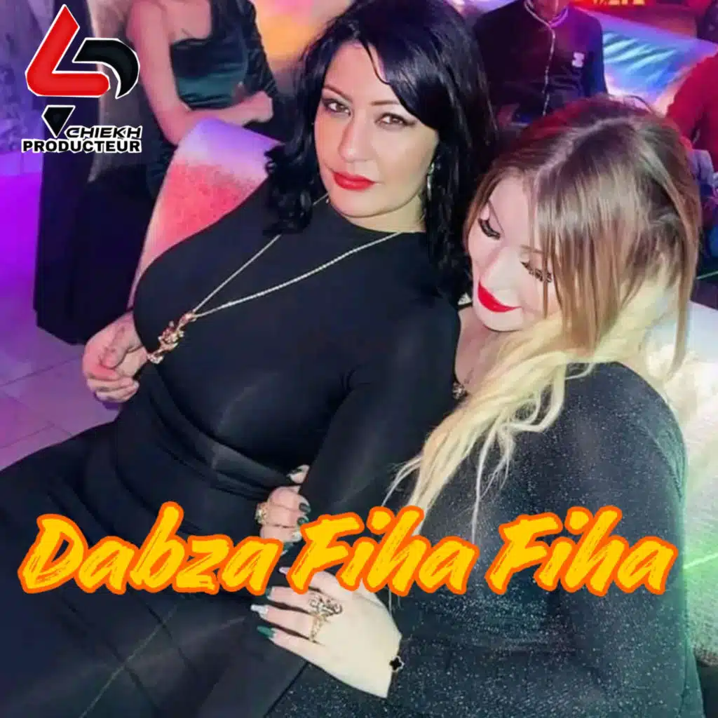 Dabza fiha fiha (feat. Manini Sahar)