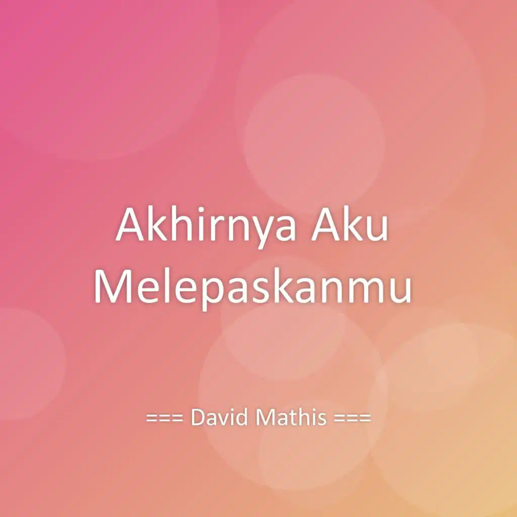 Akhirnya Aku Melepaskanmu