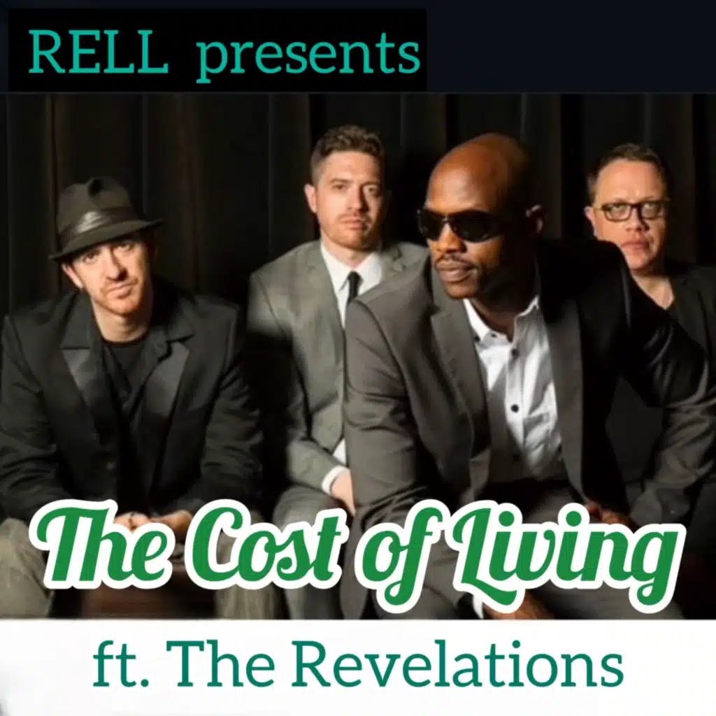 Rell Presents The Cost of Living (feat. The Revelations)