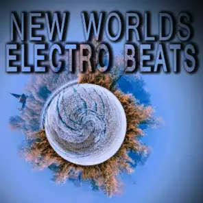 New Worlds Electro Beats