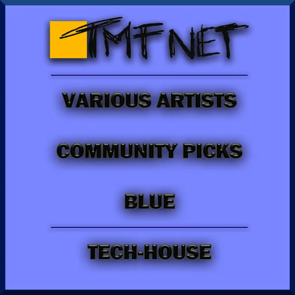 Community Picks Blue Tech-House