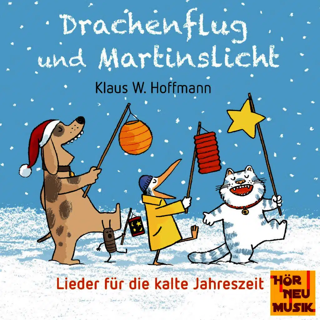 Drachenflug und Martinslicht - Lieder für die kalte Jahreszeit