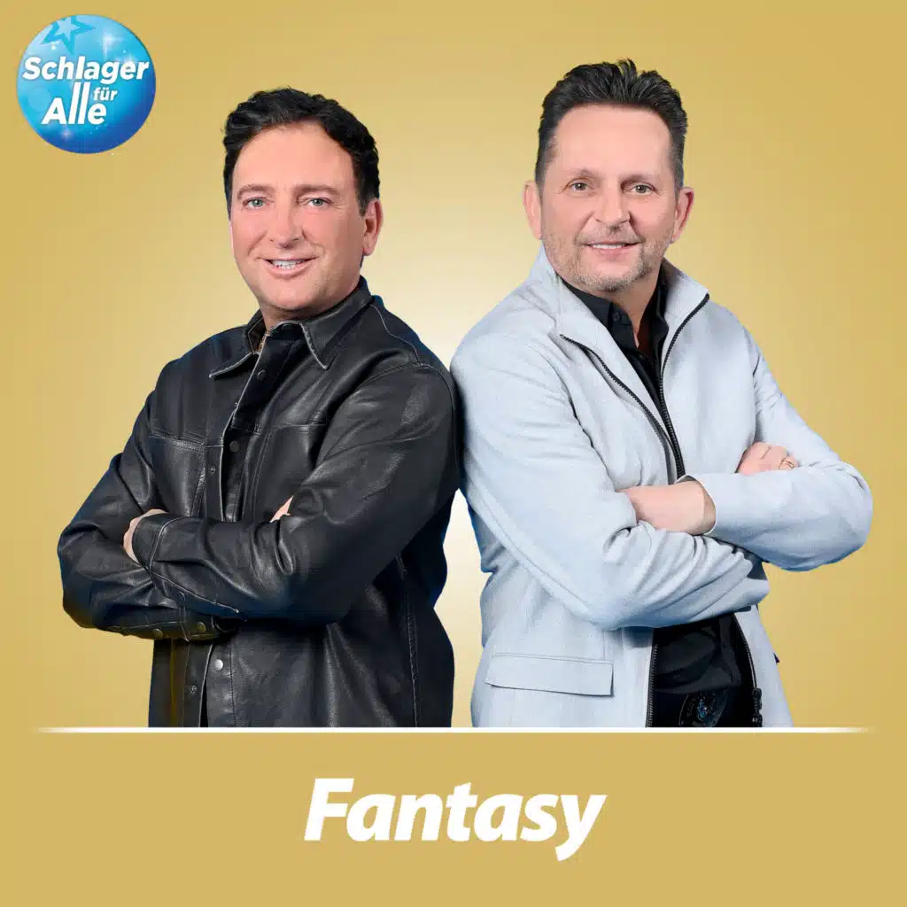 Schlager für Alle präsentiert: Fantasy