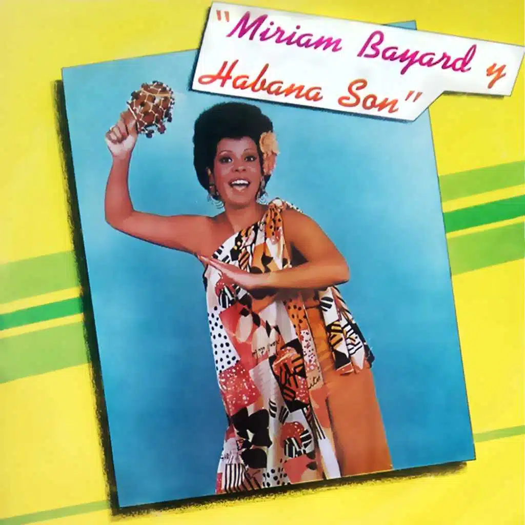 Miriam Bayard y Habana Son (Remasterizado)