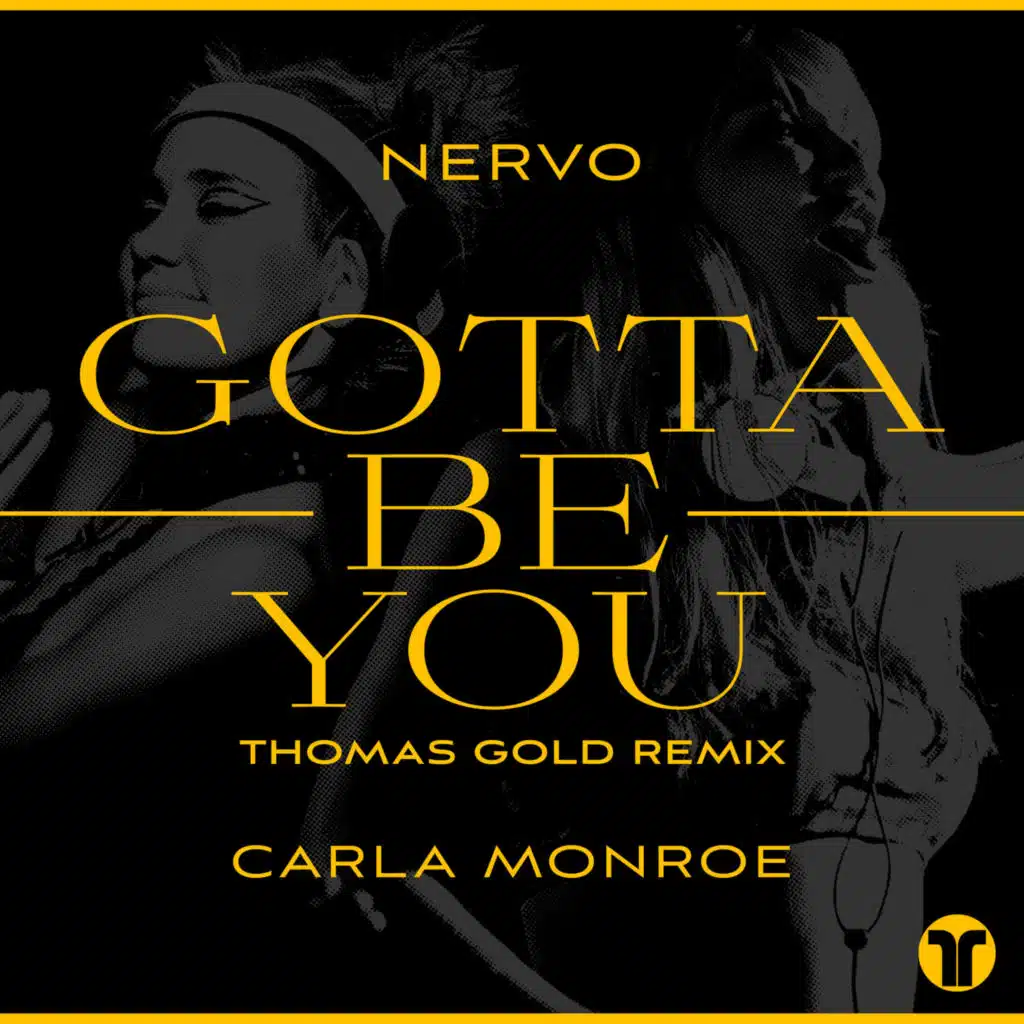 Gotta Be You (Thomas Gold Remix)