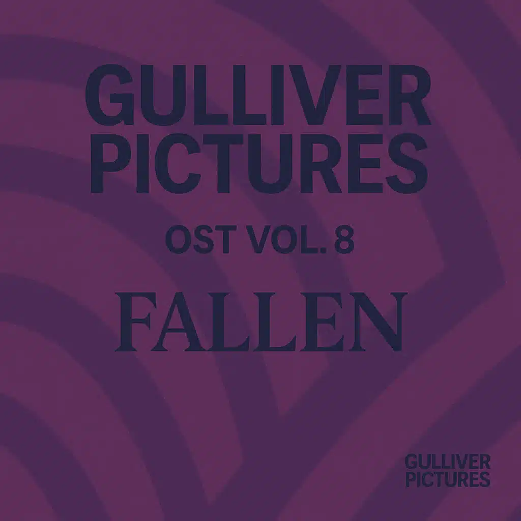 Gulliver Pictures (Original Soundtrack) Vol.8 : FALLEN