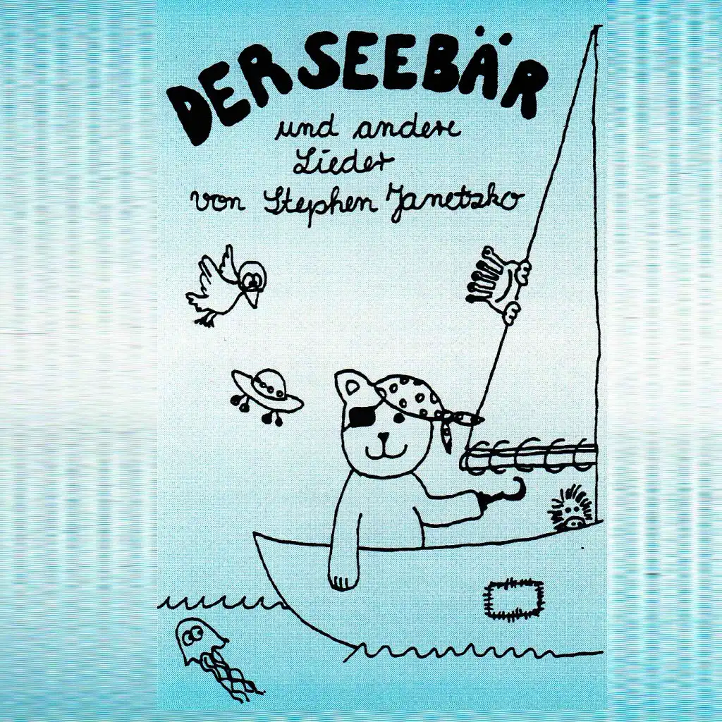 Der Seebär und andere Lieder