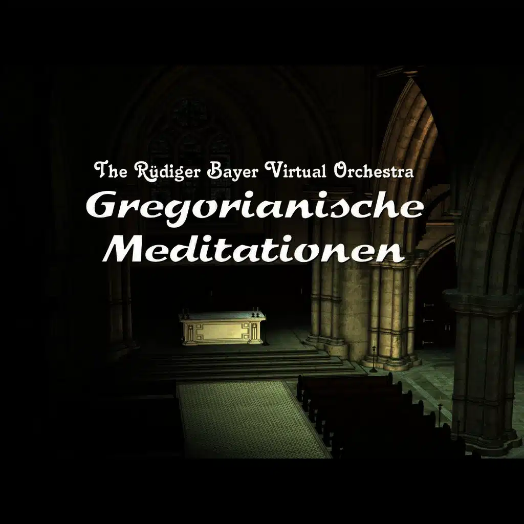 Gregorianische Meditationen