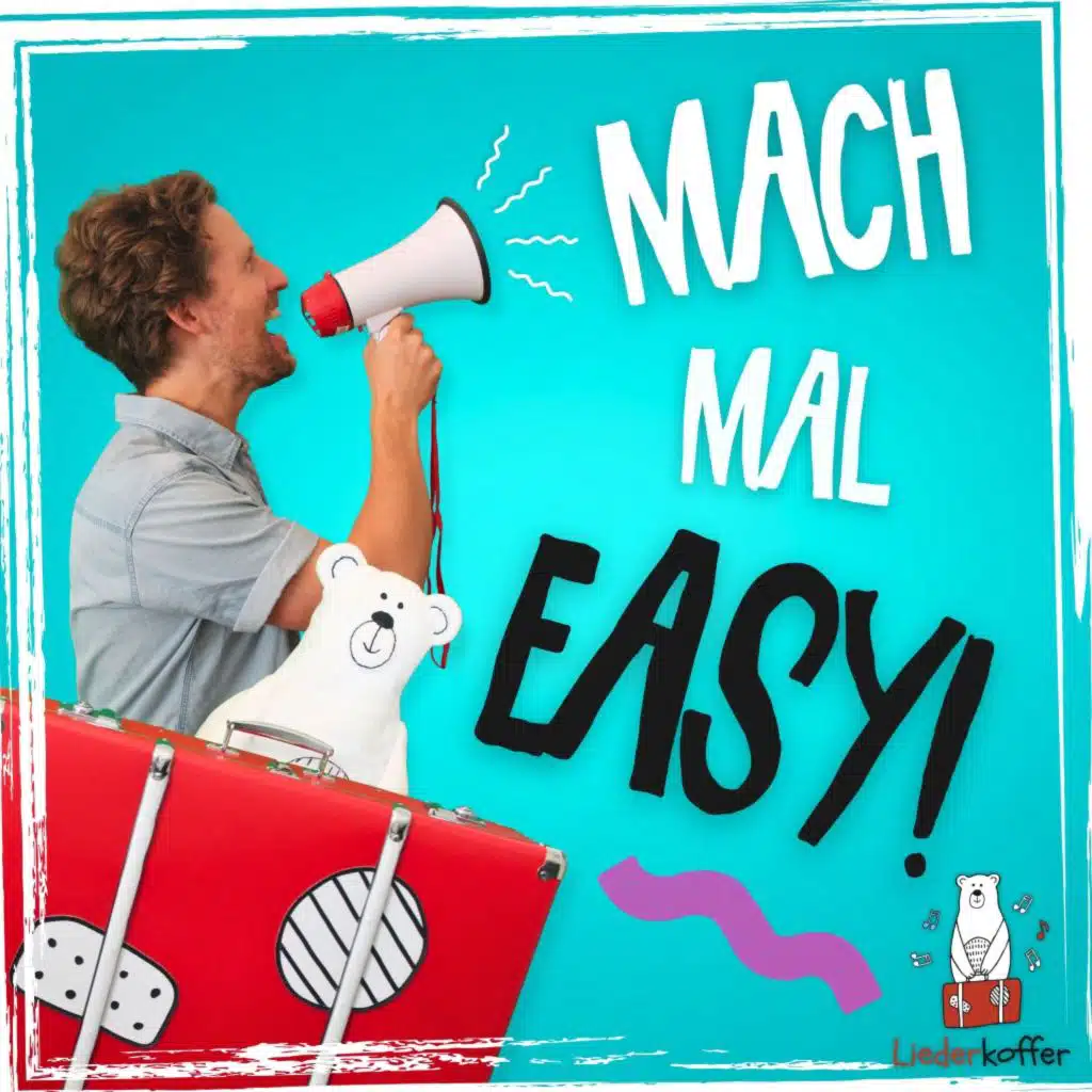 Mach mal easy!