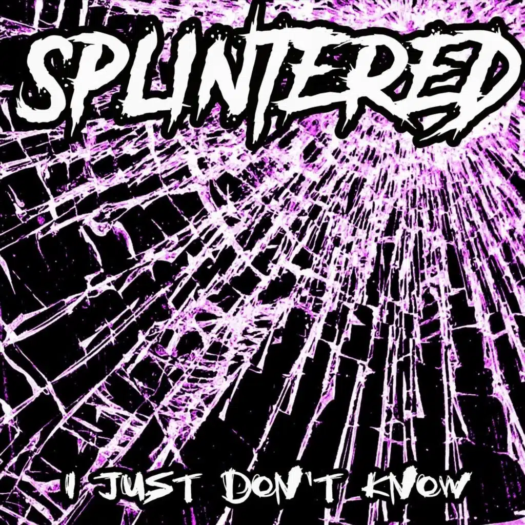Splintered