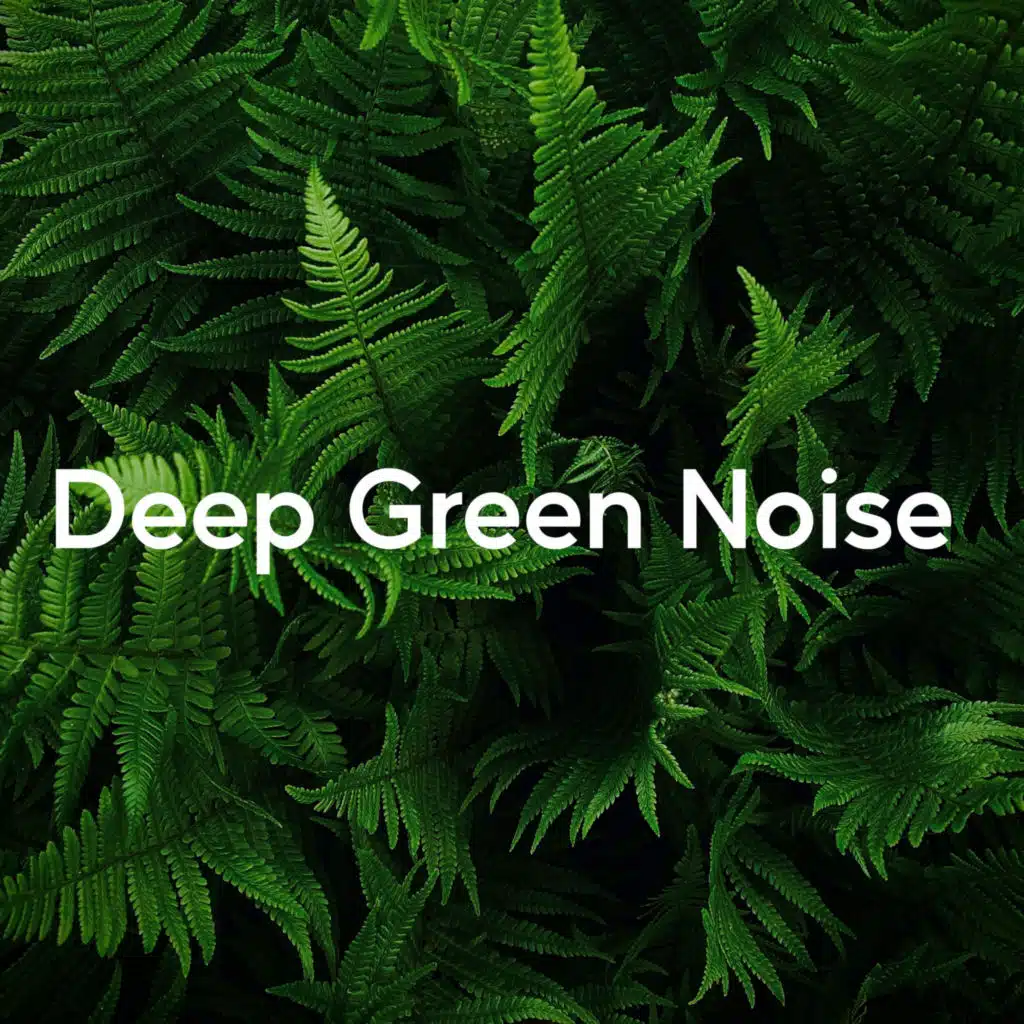 Deep Green Noise