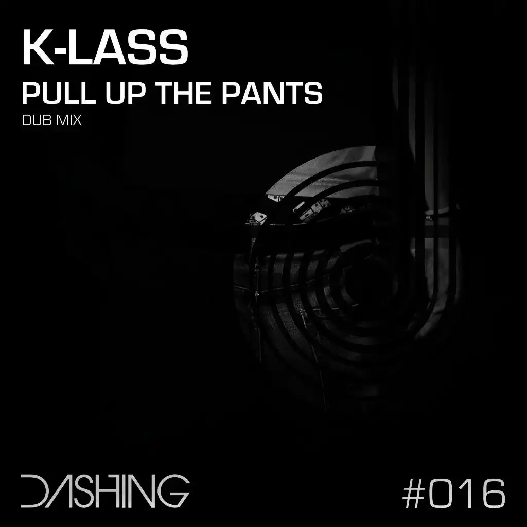Pull up the Pants (Dub Mix)