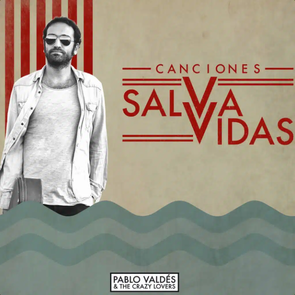 Pablo Valdés & Pablo Valdés & The Crazy Lovers