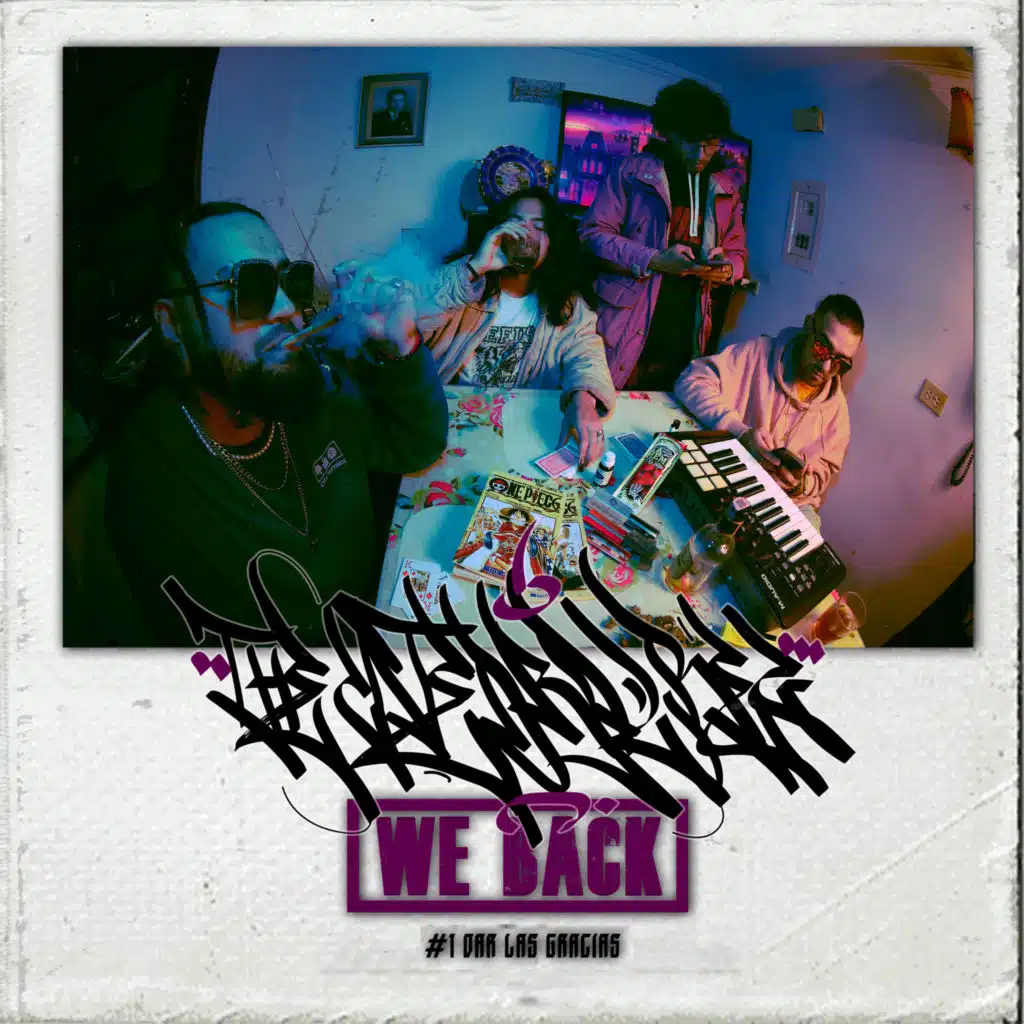 We Back #1 Dar las Gracias