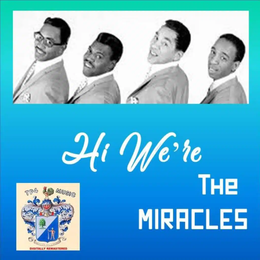Hi We're The Miracles
