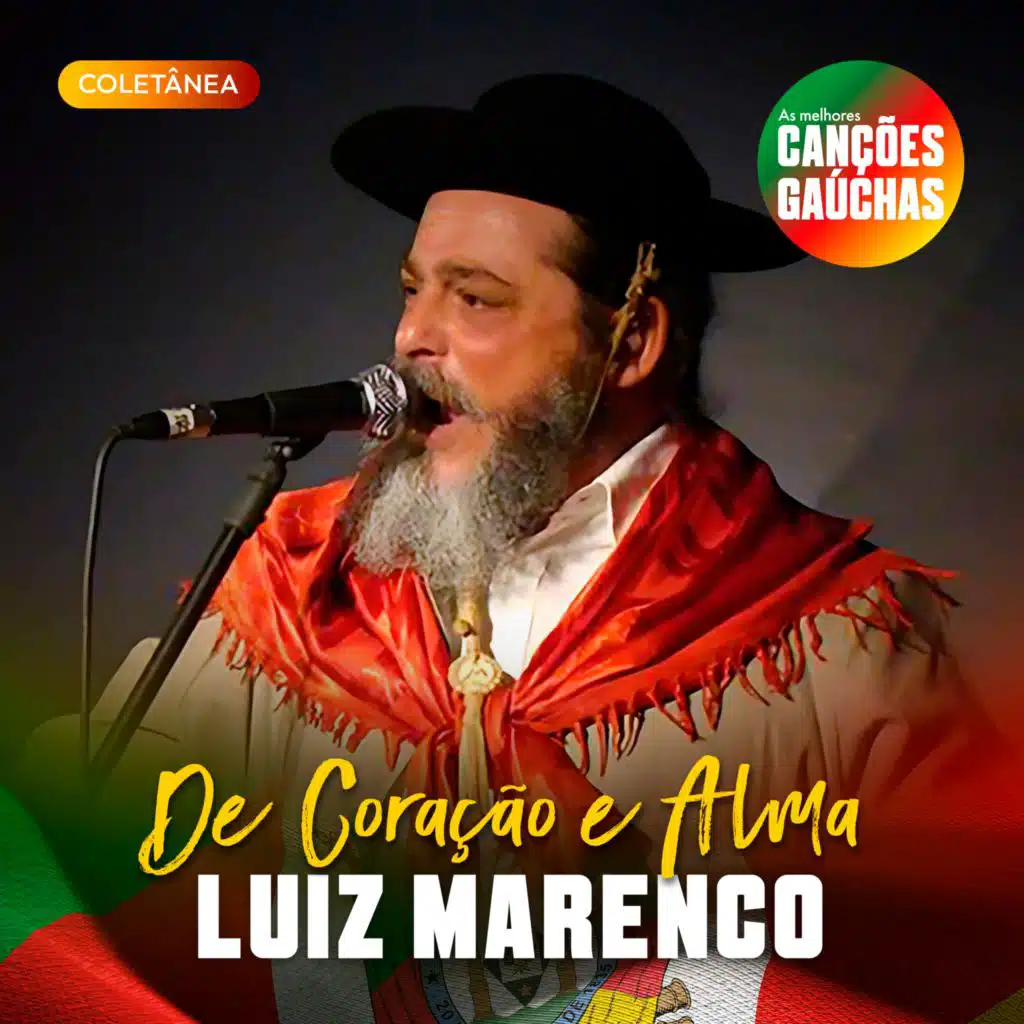 DE CORAÇÃO E ALMA: LUIZ MARENCO (AO VIVO)
