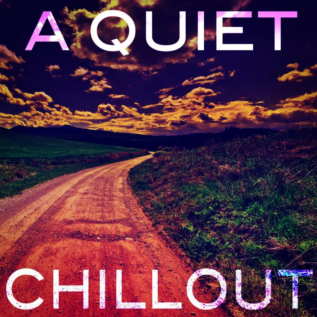 A Quiet Chillout