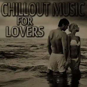 Chillout Music for Lovers