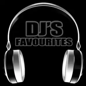 DJ's Favourites