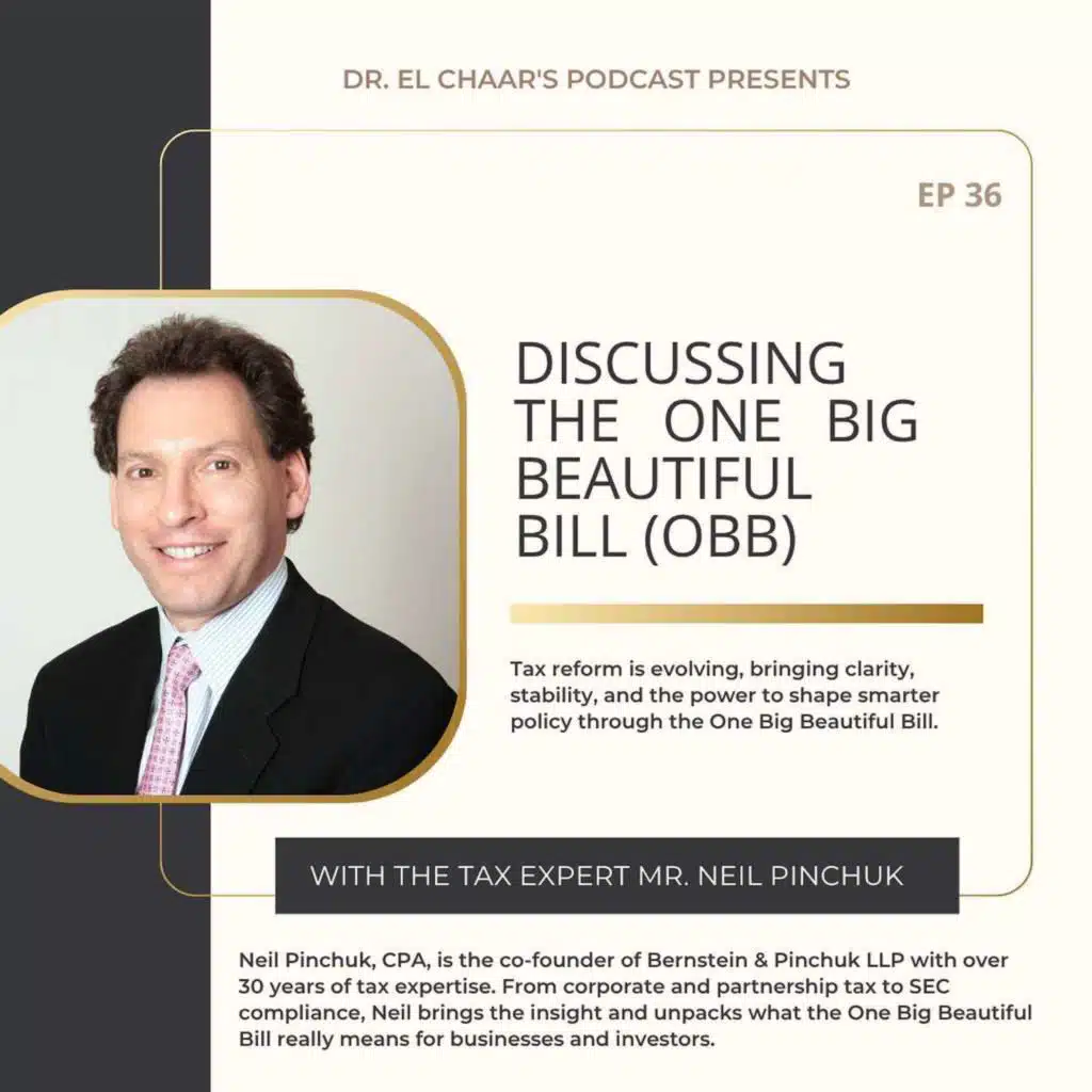 Discussing the One Big Beautiful Bill (OBB) with the tax Expert Mr. Neil Pinchuck