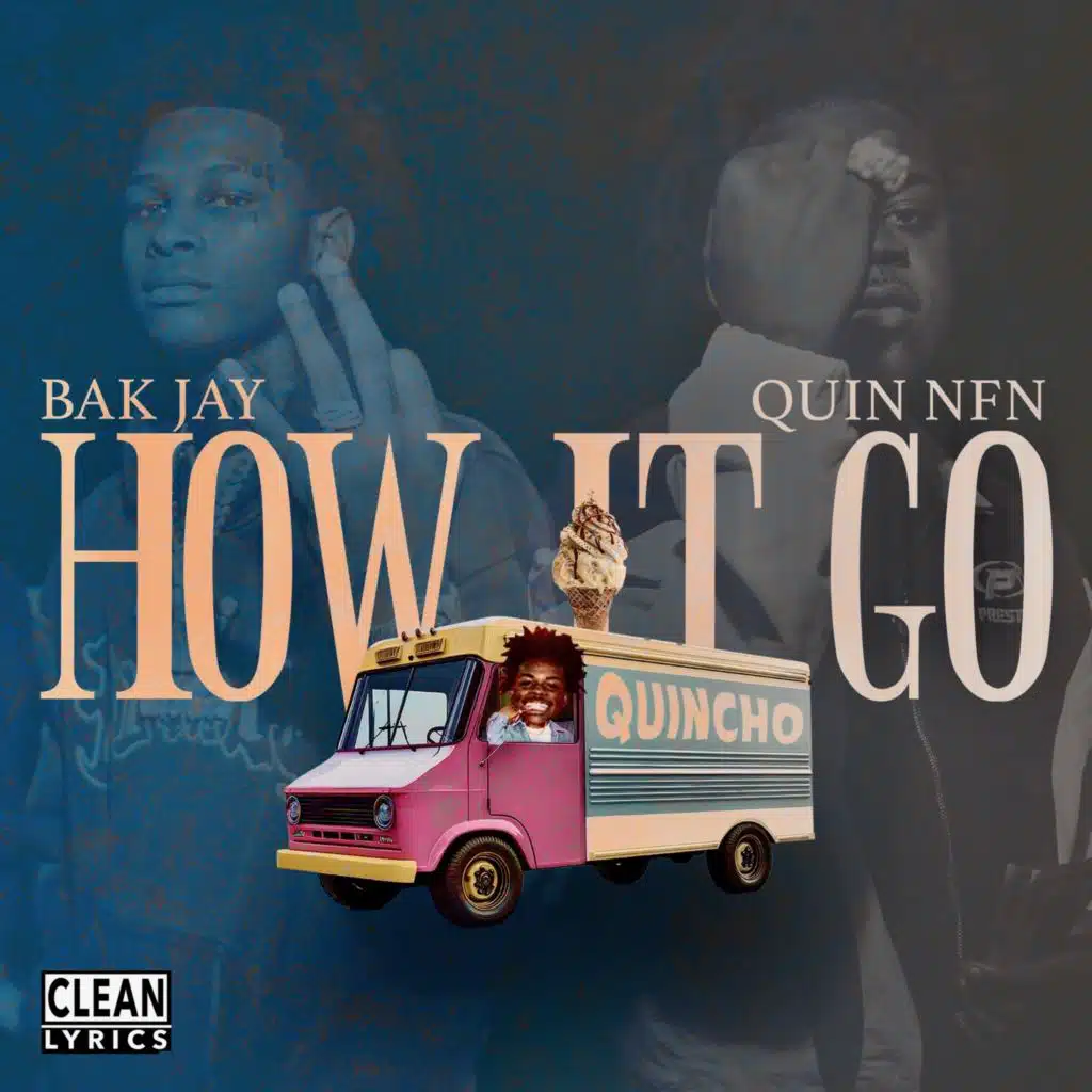 Quin NFN & BAK Jay