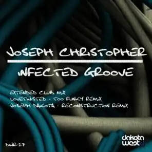 Infected Groove (Joseph Dakota Reconstruction Remix)