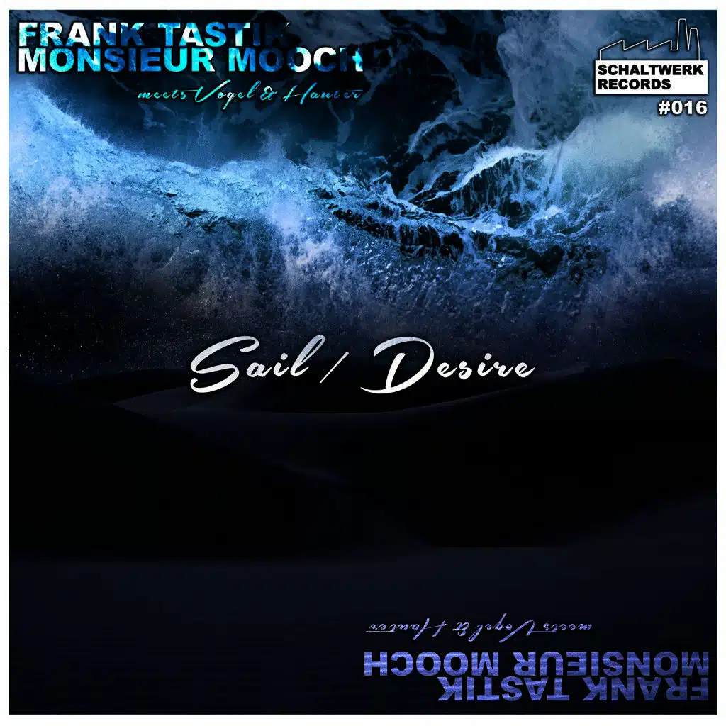 Frank Tastik & Monsieur Mooch Meets Vogel & Hauter