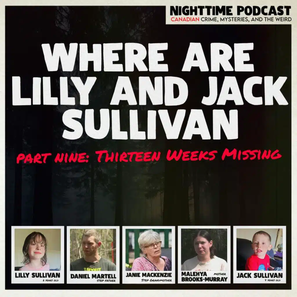 Where are Lilly and Jack Sullivan - Part 9: Thirteen Weeks Missing