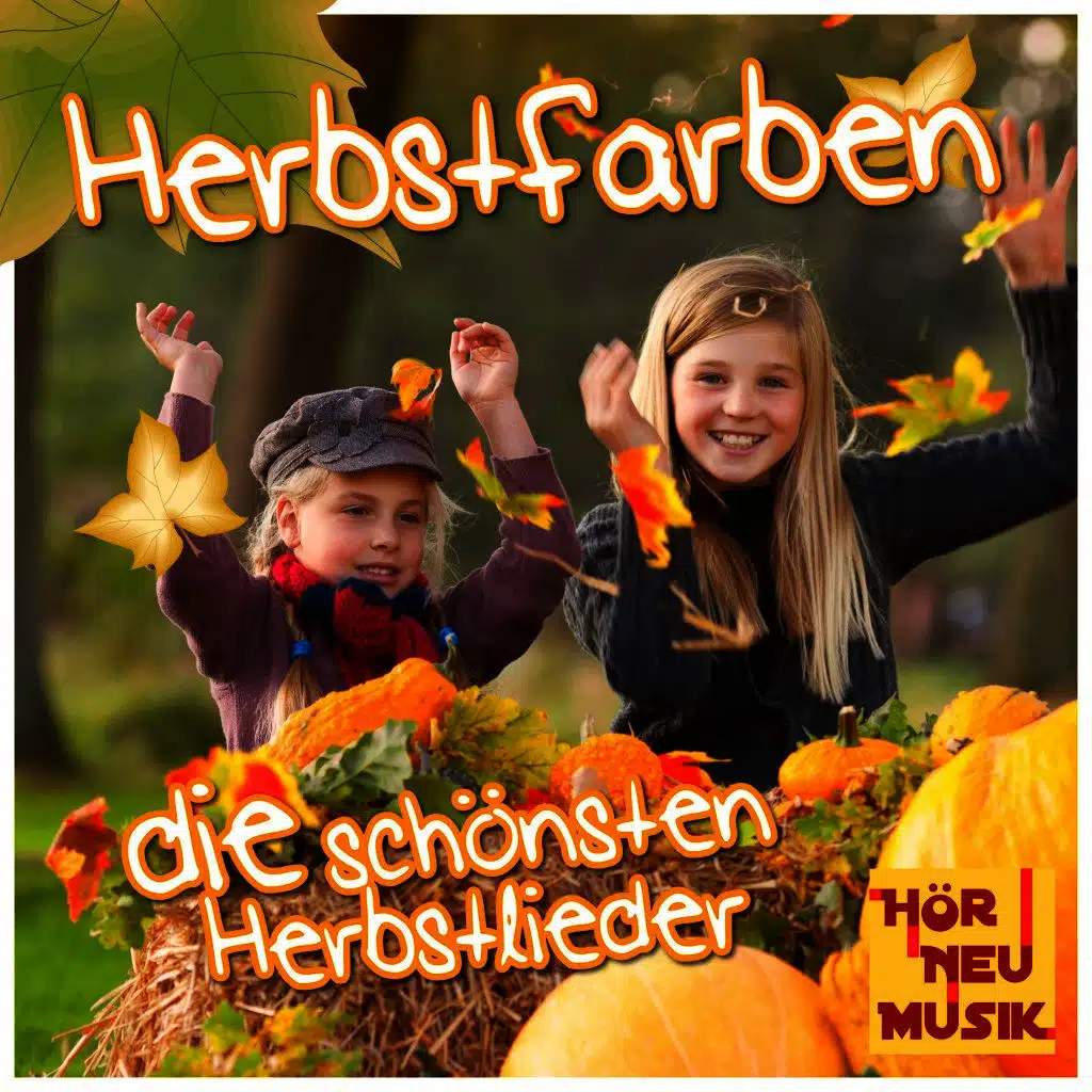 Herbstfarben - Die schönsten Herbstlieder