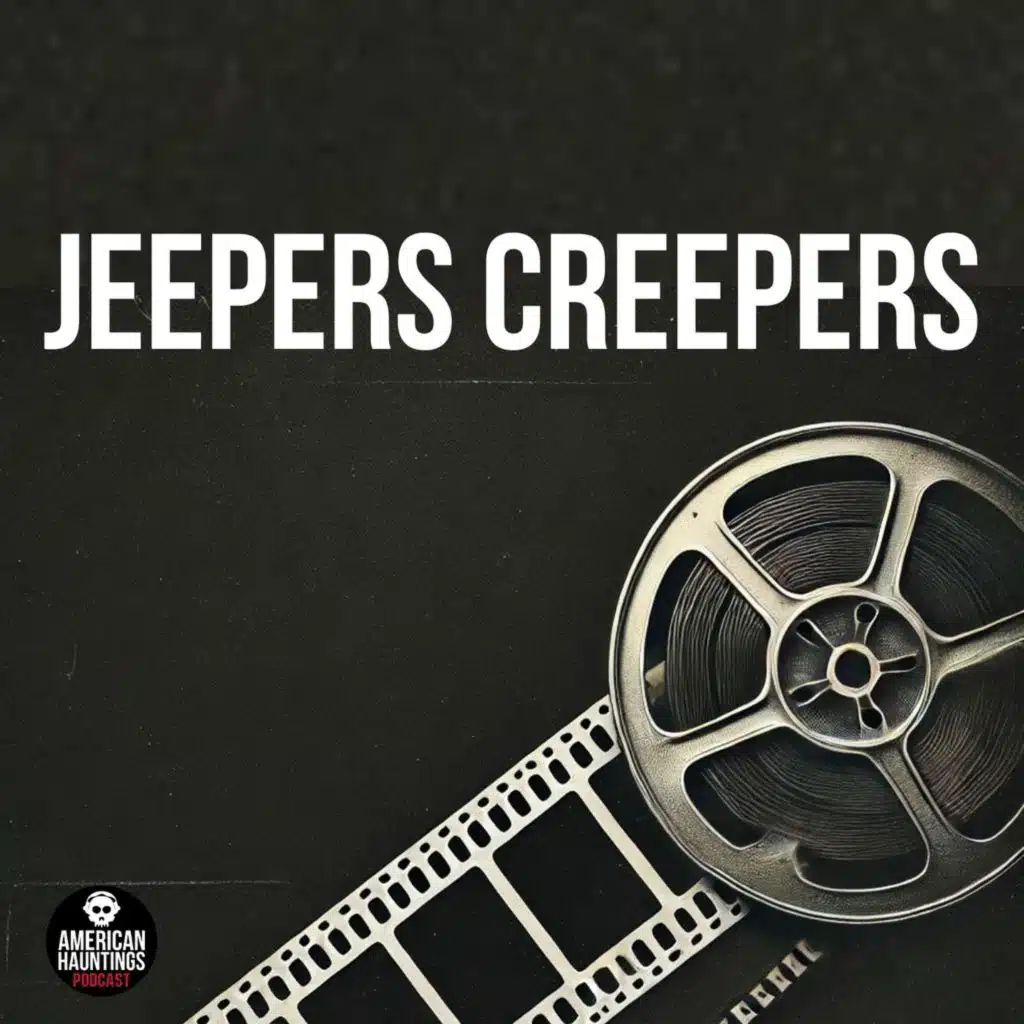 Jeepers Creepers