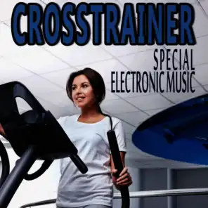 Crosstrainer Special Electronic Music