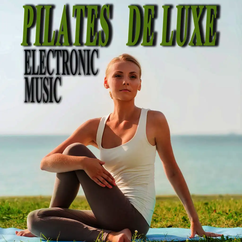 Pilates De Luxe Electronic Music