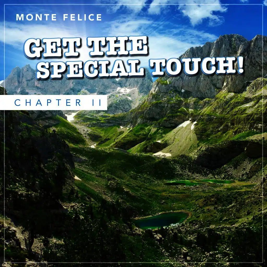 Get the Special Touch, Chapter II