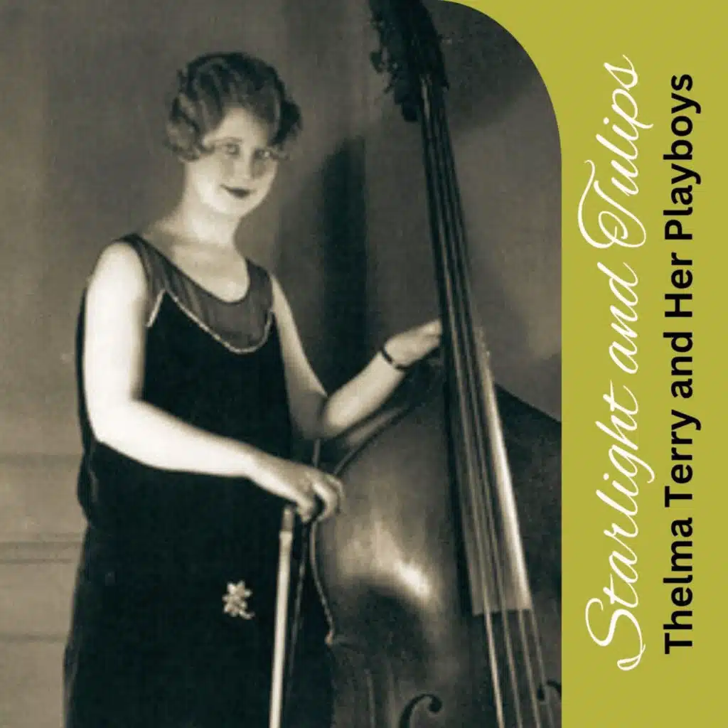 Thelma Terry and Her Playboys