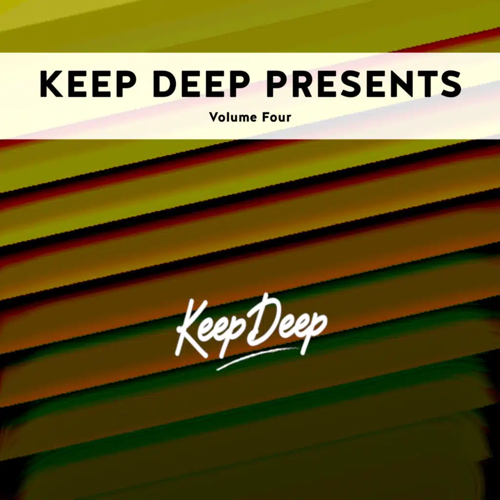 Keep Deep Presents, Vol. 4