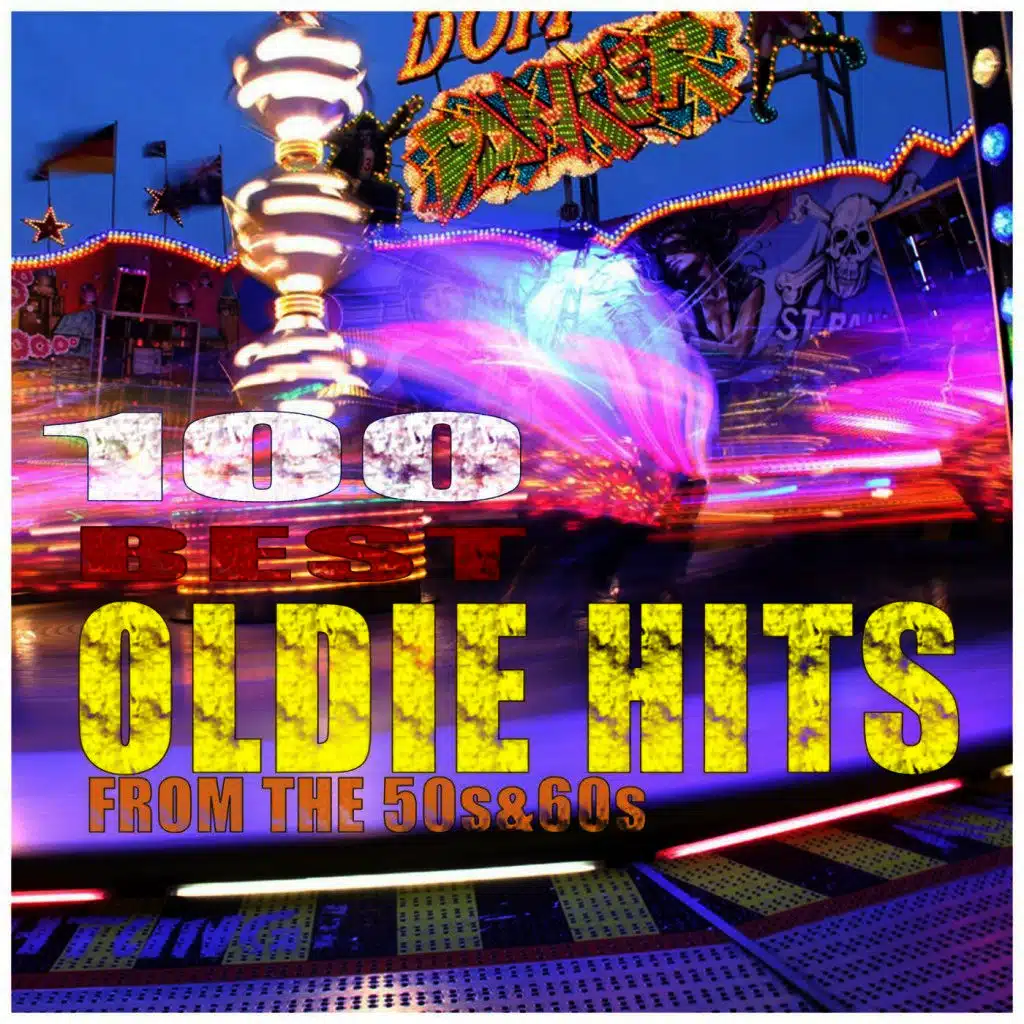 100 Best Oldie Hits from the 50s & 60s