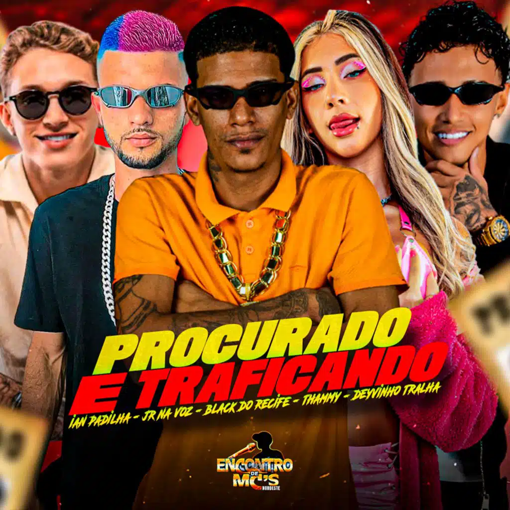 PROCURADO E TRAFICANDO (feat. Thammy & BLACK NO BEAT)