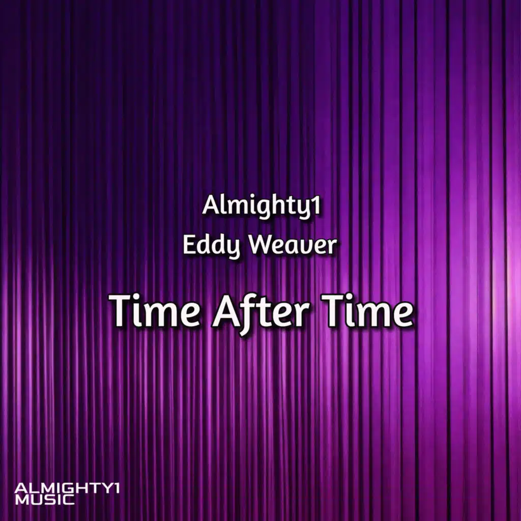 Almighty1 & Eddy Weaver