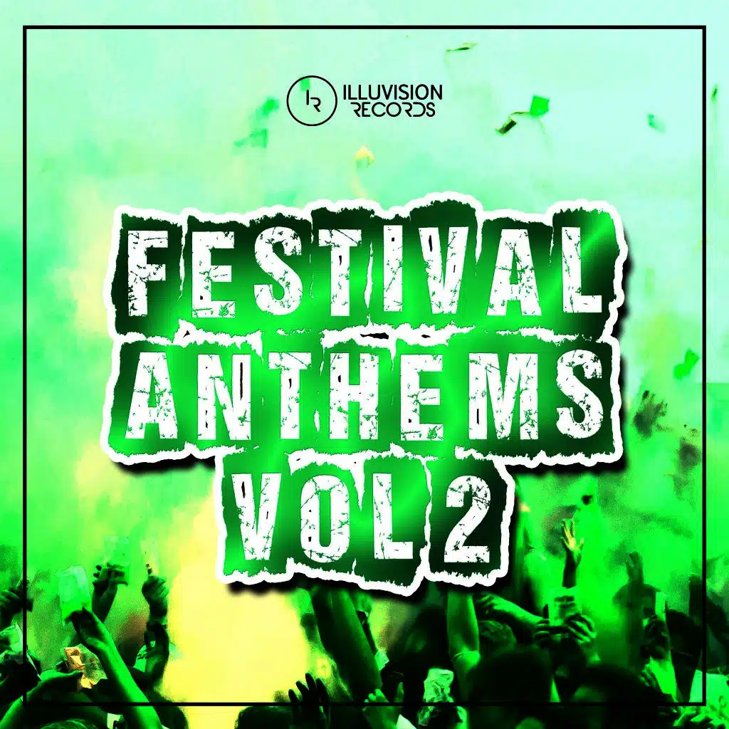 Festival Anthems, Vol. 2