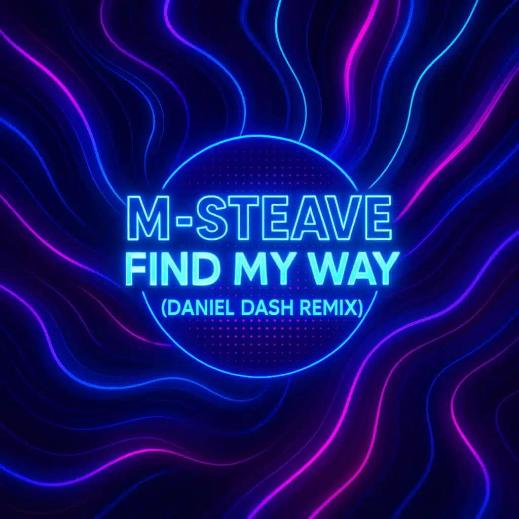Find My Way (Daniel Dash Extended Remix)