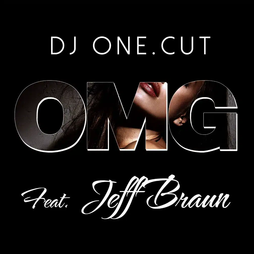 DJ One.Cut feat. Jeff Braun