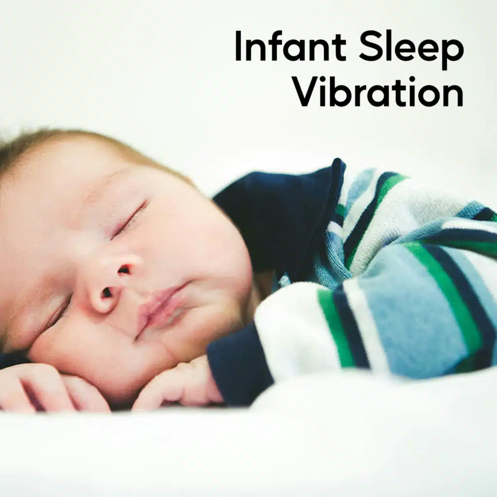 Infant Sleep Vibration (White Noise Edition)