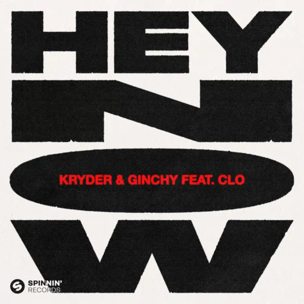 Hey Now (feat. CLO) [Kryder VIP Edit] [Extended Mix]